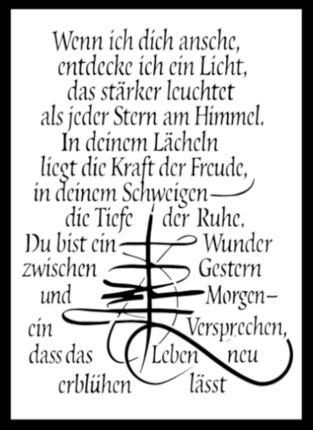 Liebe in Worten – Premium Schrift-Schablone - Wenn ich dich ansehe ... - 4 Größen