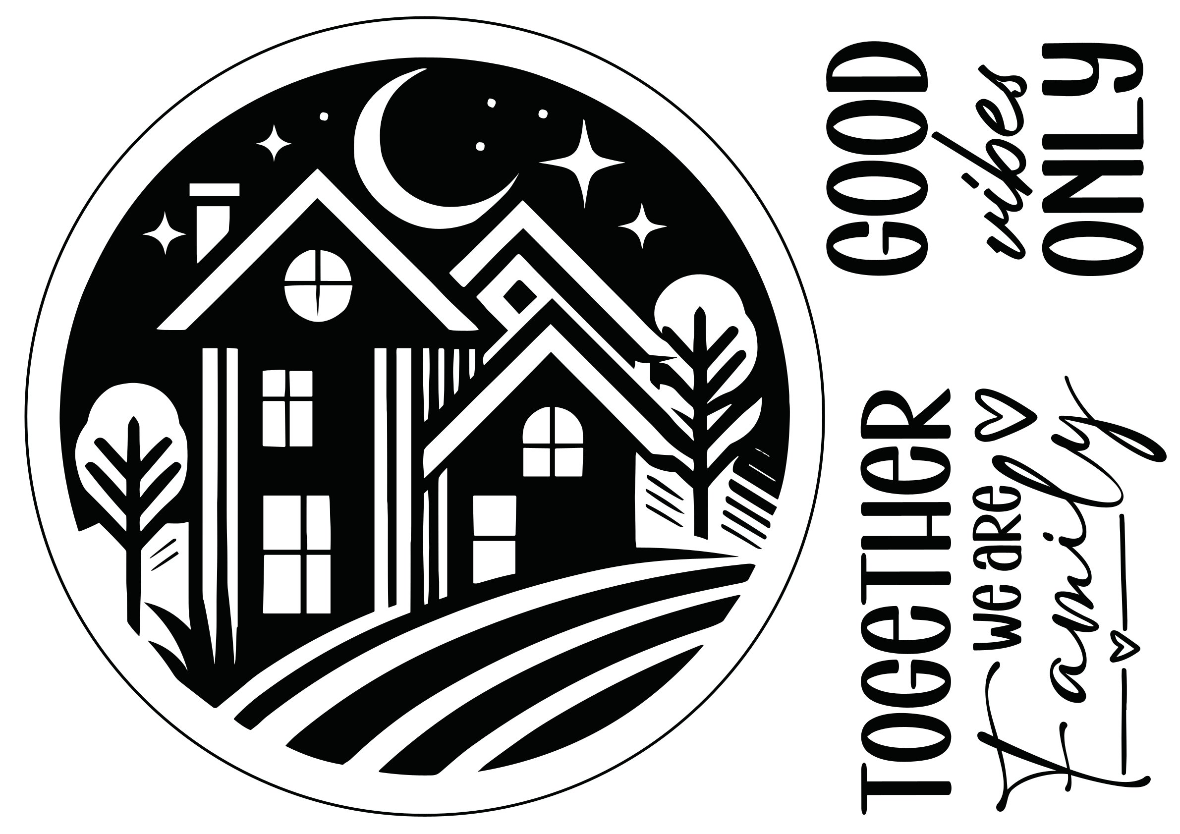 „Good Vibes Only – Haus & Familie“ - Selbstklebende Siebdruck-Schablone – Bild 2