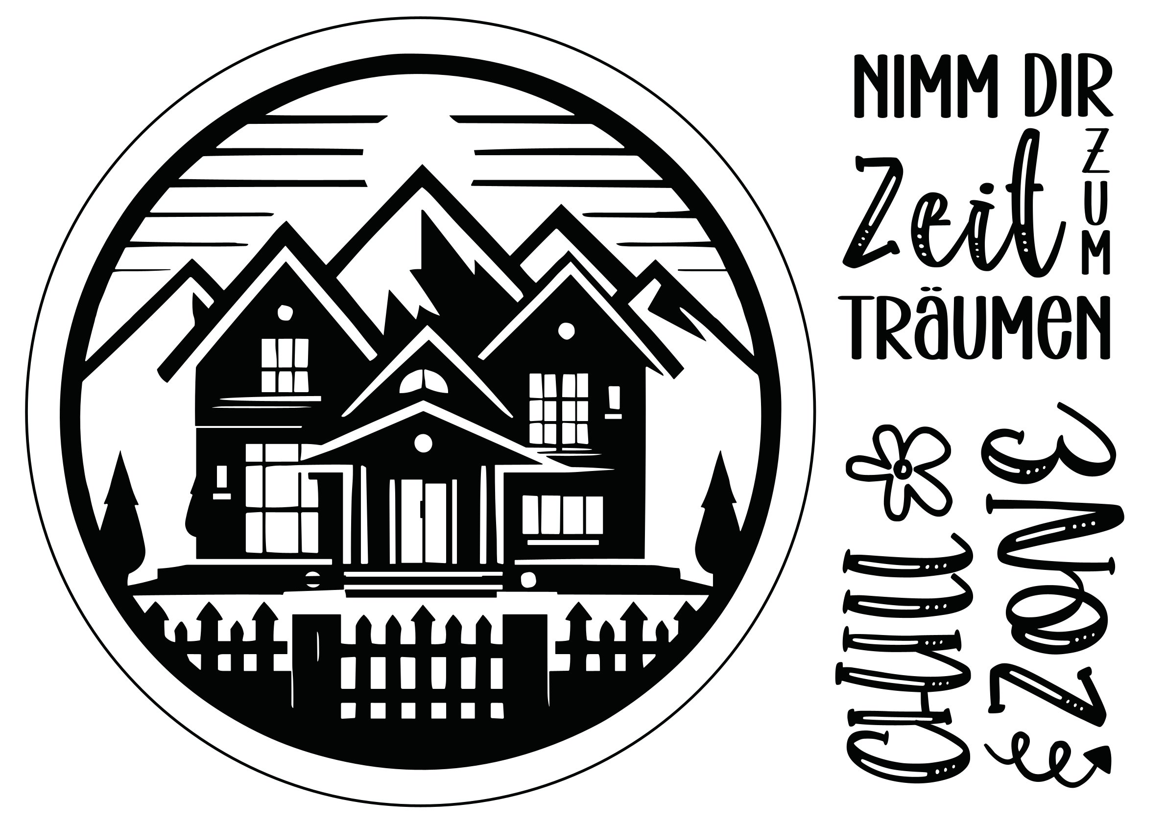 Alpenpanorama mit Haus – Chill Zone - Nimm dir Zeit zum träumen - Selbstklebende Siebdruck-Schablone – Bild 2